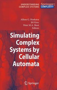 Cover image for Simulating Complex Systems by Cellular Automata