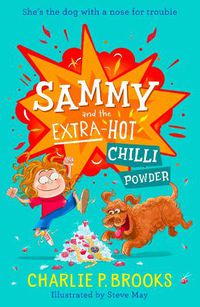 Cover image for Sammy and the Extra-Hot Chilli Powder