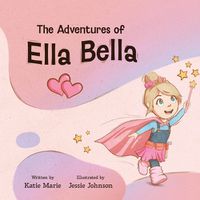 Cover image for The Adventures of Ella Bella