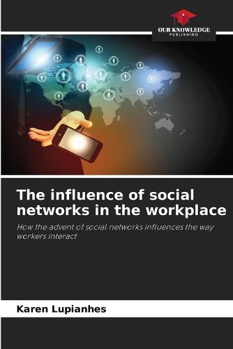 Cover image for The influence of social networks in the workplace