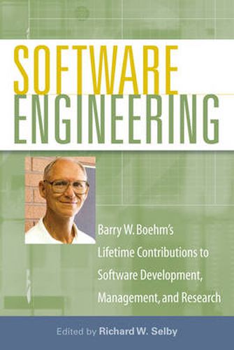 Cover image for Software Engineering: Barry W. Boehm's Lifetime Contributions to Software Development, Management, and Research