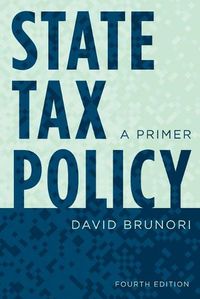 Cover image for State Tax Policy: A Primer