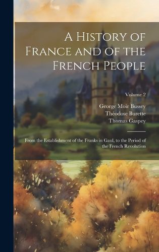 A History of France and of the French People