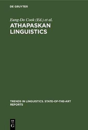 Cover image for Athapaskan Linguistics: Current Perspectives on a Language Family