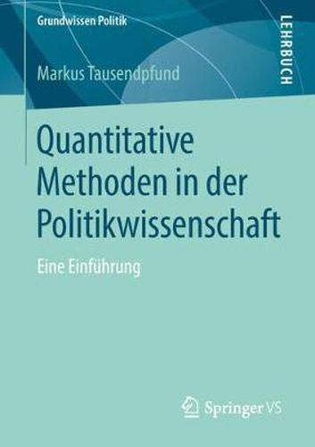 Cover image for Quantitative Methoden in der Politikwissenschaft: Eine Einfuhrung