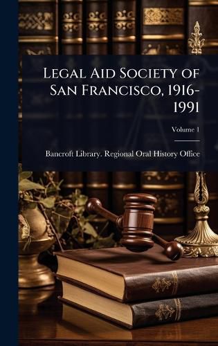 Cover image for Legal Aid Society of San Francisco, 1916-1991