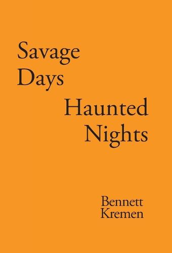 Cover image for Savage Days Haunted Nights