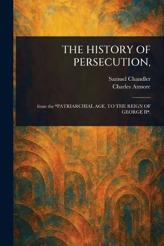 Cover image for The History of Persecution,