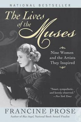 The Lives of the Muses: Nine women and the artists they inspired