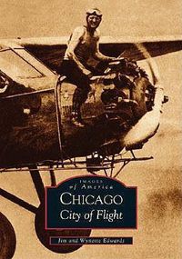 Cover image for Chicago: City of Flight