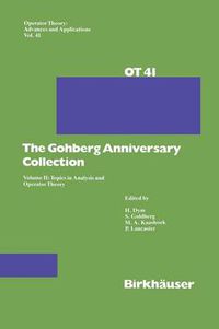 Cover image for The Gohberg Anniversary Collection: Volume II: Topics in Analysis and Operator Theory