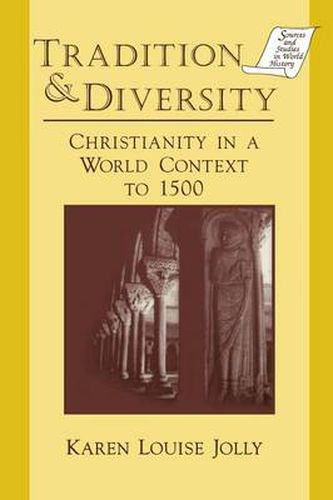 Cover image for Tradition & Diversity: Christianity in a World Context to 1500