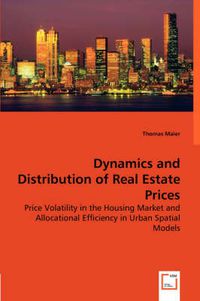 Cover image for Dynamics and Distribution of Real Estate Prices