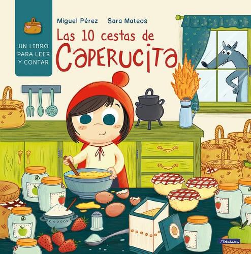 Cover image for Las 10 cestas de Caperucita / Little Red Riding Hood's 10 Baskets