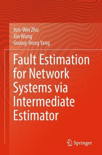 Cover image for Fault Estimation for Network Systems via Intermediate Estimator