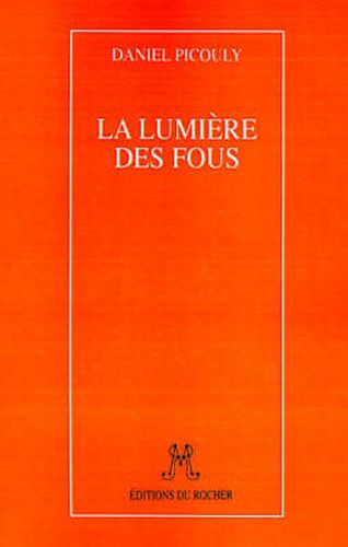 Cover image for La Lumiere Des Fous