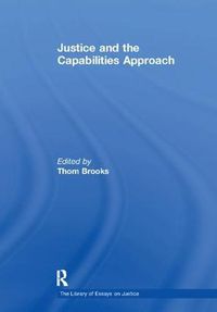 Cover image for Justice and the Capabilities Approach