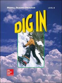 Cover image for Merrill Reading Program, Dig In Student Reader, Level B