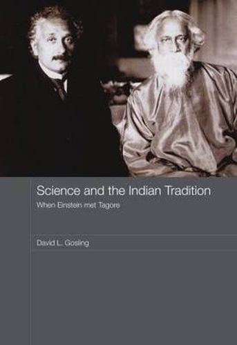 Cover image for Science and the Indian Tradition: When Einstein Met Tagore