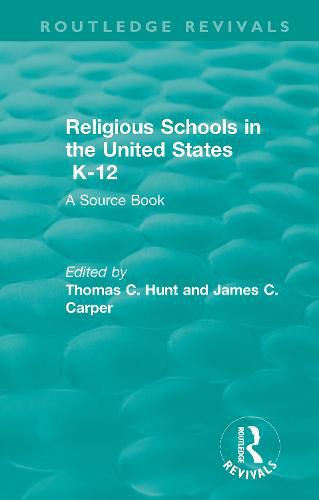 Cover image for Religious Schools in the United States K-12: A Source Book