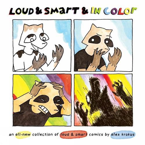 Cover image for Loud & Smart & In Color