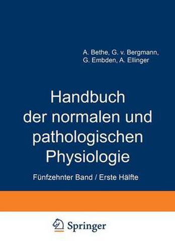 Cover image for Handbuch Der Normalen Und Pathologischen Physiologie: Funfzehnter Band / Erste Halfte Correlatonen I/1