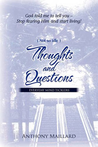 Cover image for (Not So Idle) Thoughts and Questions