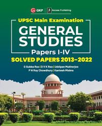 Cover image for UPSC Mains 2023 General Studies Paper I-IV - Solved Papers 2013-2022 by G. Subba Rao, DVK Rao, Uddipan Mukherjee, PN Roy Chowdhury, Kantesh Mishra