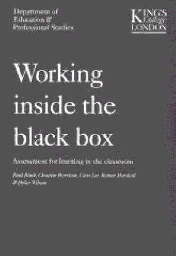 Working Inside the Black Box: Assessment for Learning in the Classroom