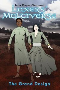 Cover image for Luxers' Multiverse: The Grand Design