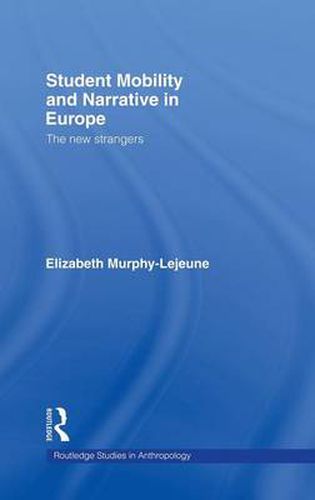 Student Mobility and Narrative in Europe: The new strangers