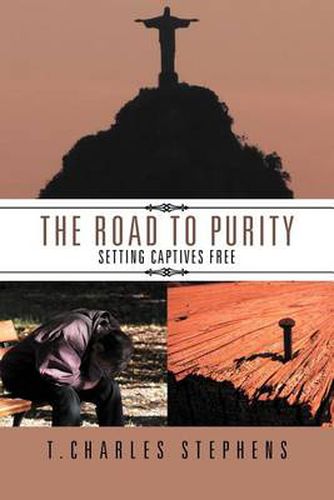 Cover image for The Road To Purity: Setting Captives Free