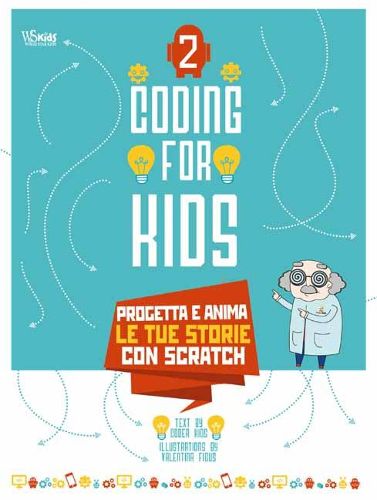 Cover image for Coding for Kids 2: Create Your Own Animated Stories