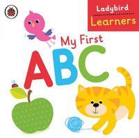 Cover image for My First ABC: Ladybird Learners
