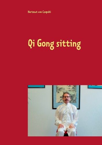 Cover image for Qi Gong sitting