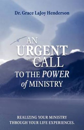 An Urgent Call to the Power of Ministry