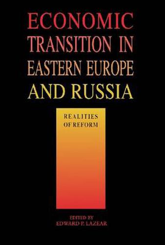 Cover image for Economic Transition in Eastern Europe and Russia: Realities of Reform