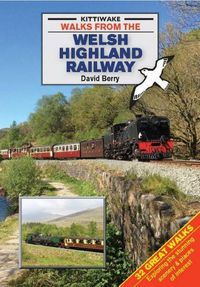 Cover image for Walks from the Welsh Highland Railway