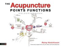 Cover image for The Acupuncture Points Functions Colouring Book