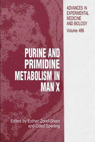 Cover image for Purine and Pyrimidine Metabolism in Man X