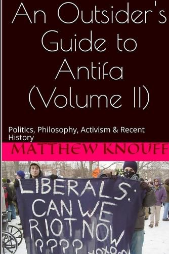 Cover image for An Outsider's Guide to Antifa - Volume II