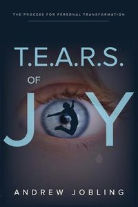 Cover image for T.E.A.R.S. Of Joy