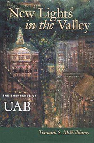 New Lights in the Valley: The Emergence of UAB