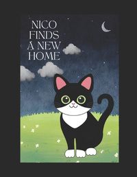 Cover image for Nico Finds A New Home
