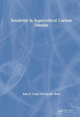 Cover image for Solubility in Supercritical Carbon Dioxide