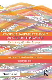 Cover image for Stage Management Theory as a Guide to Practice