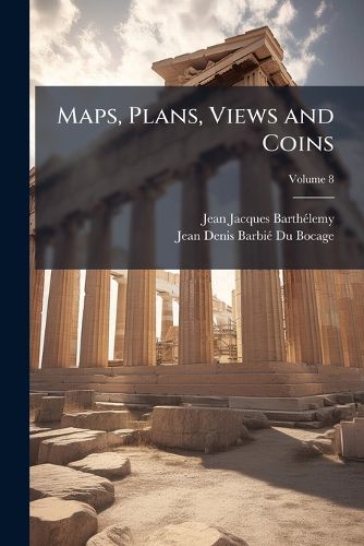 Cover image for Maps, Plans, Views and Coins