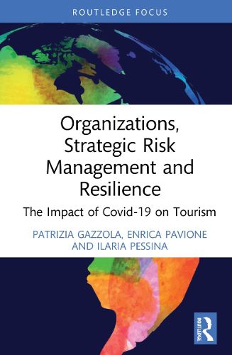 Organizations, Strategic Risk Management and Resilience