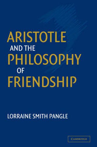 Cover image for Aristotle and the Philosophy of Friendship