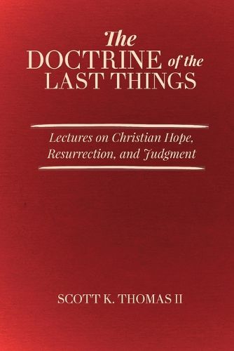 Cover image for The Doctrine of the Last Things